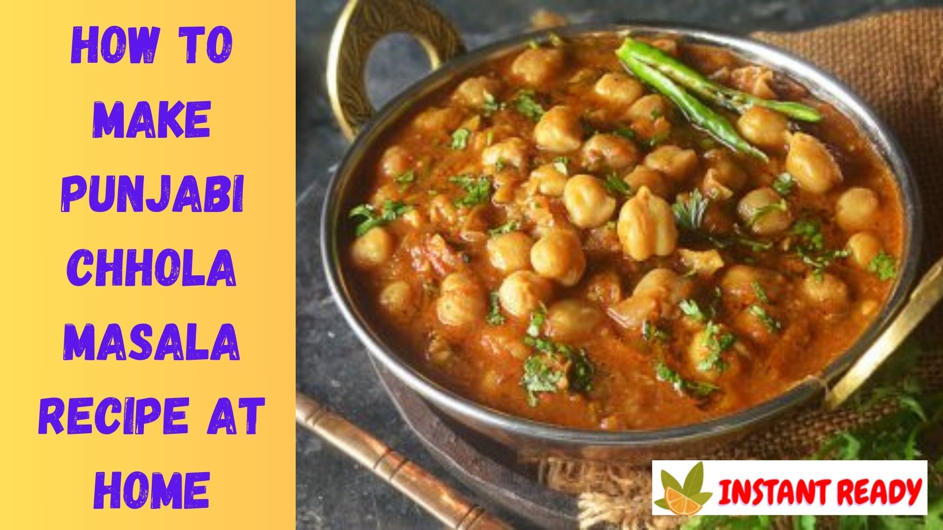 How to make Punjabi Chhola Masala Recipe at Home